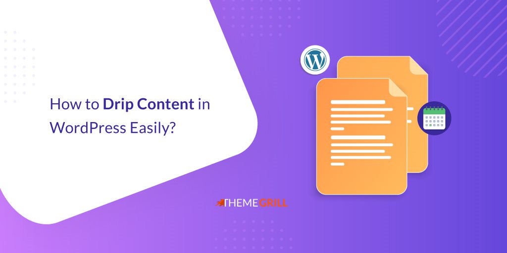 How to Drip Feed Content in WordPress Easily