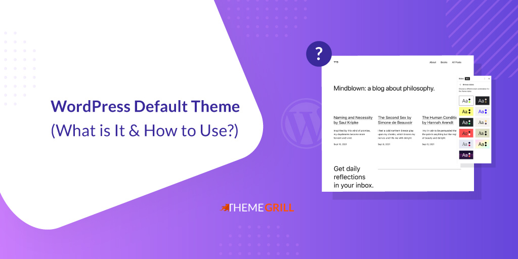 WordPress Default Theme and How to Use It